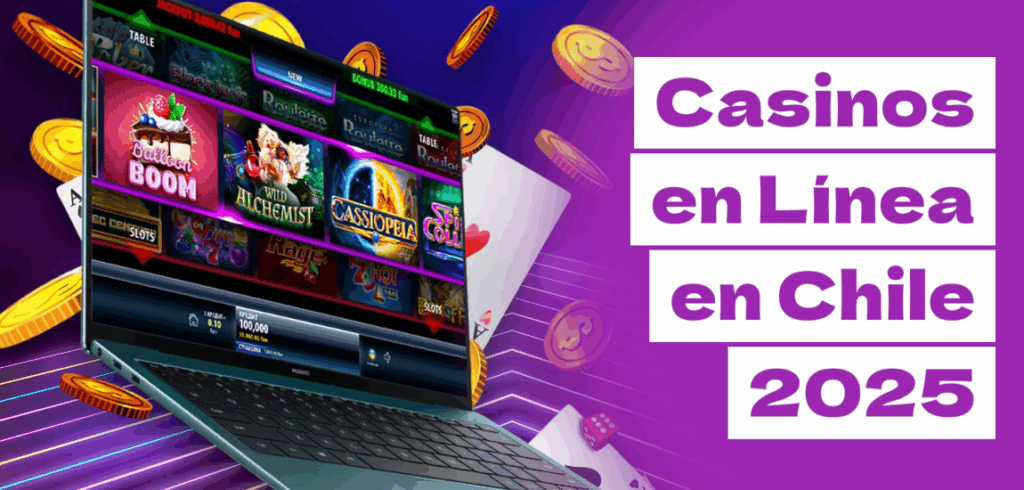 Casinos en Línea en Chile 2025